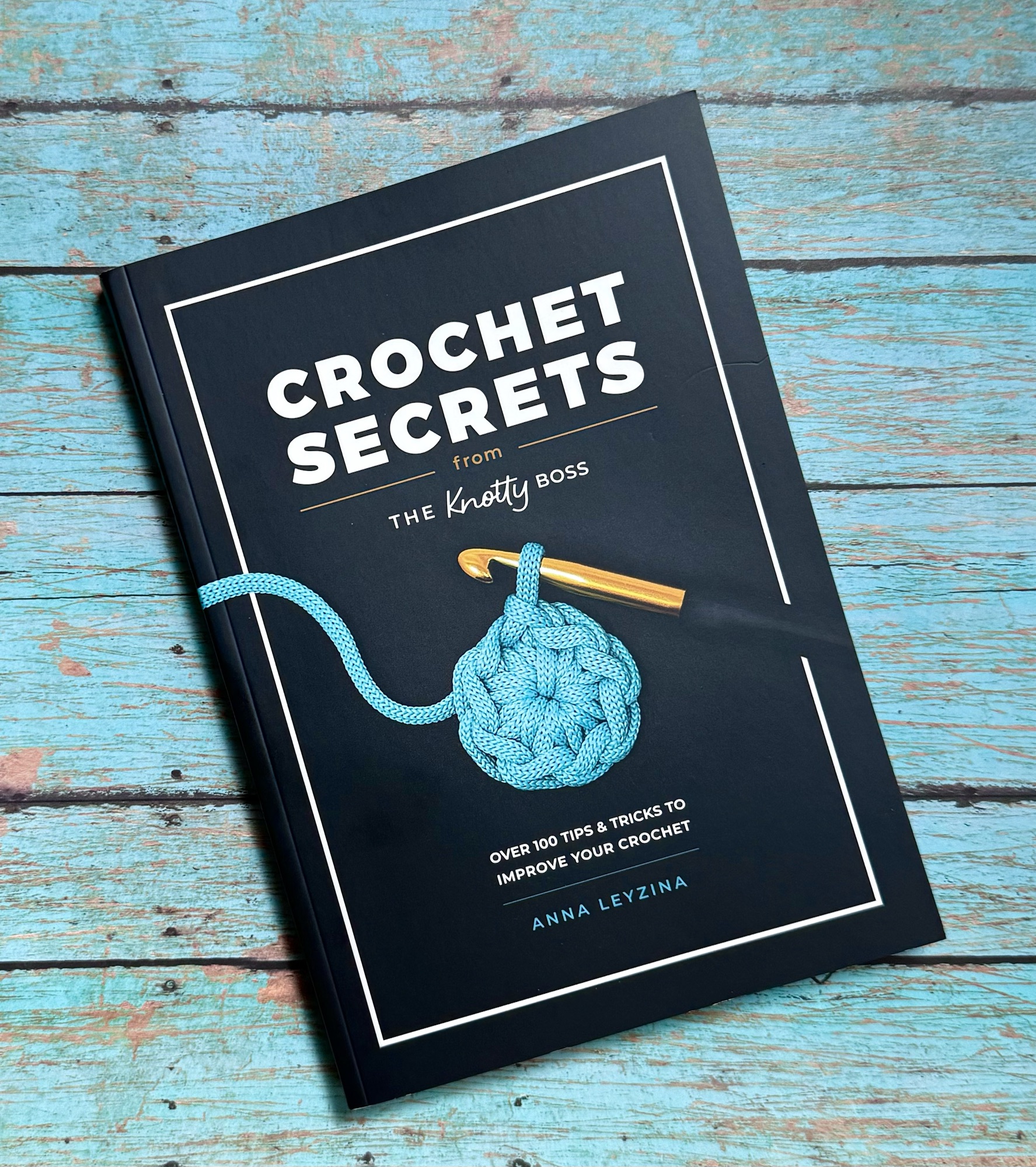 Crochet Secrets Book from The Knotty Boss | Creating Me
